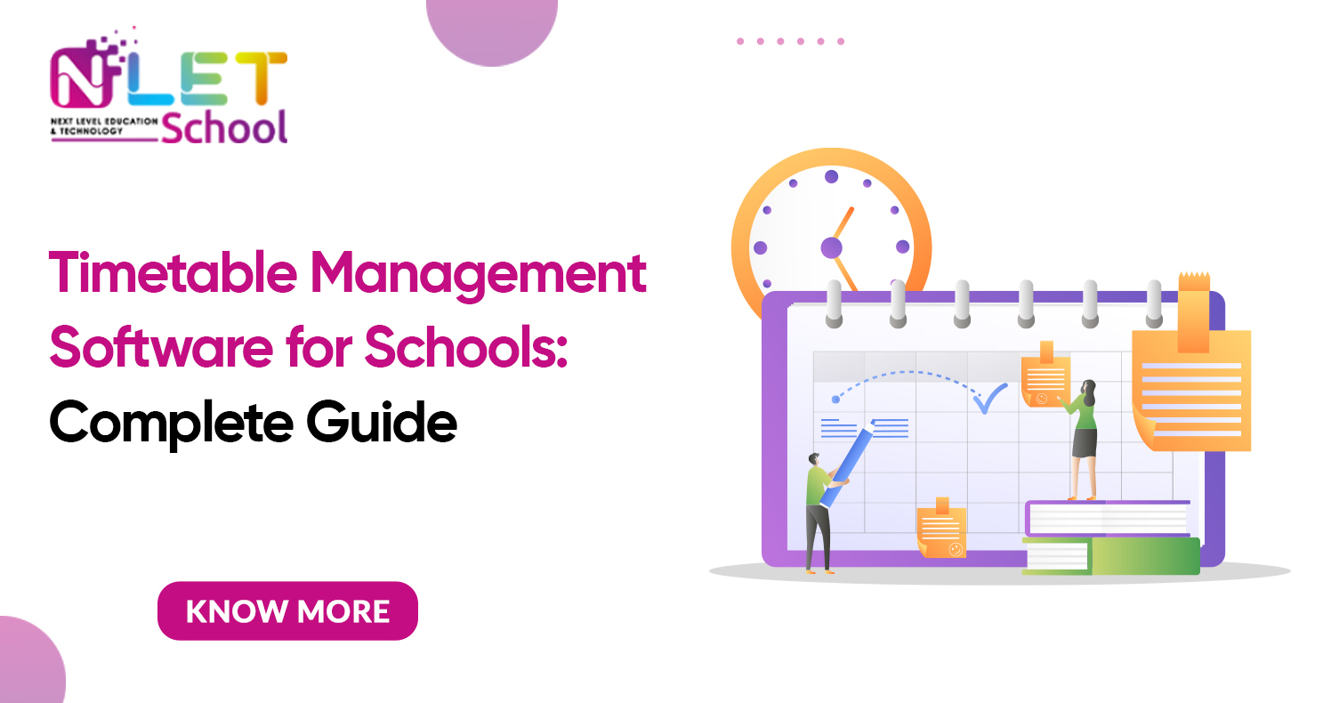 Timetable Management Software for Schools: Complete Guide